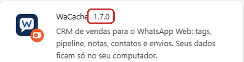 Quadro do WaCache na página de extensões do Chrome, com o número da versão destacado